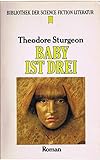 theodore sturgeon books  Baby ist drei. Roman.