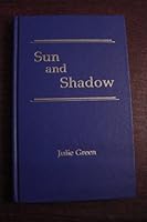 Sun and Shadow 0931590078 Book Cover