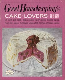 Unknown Binding Good Housekeeping's Cake-Lovers' Cookbook Book
