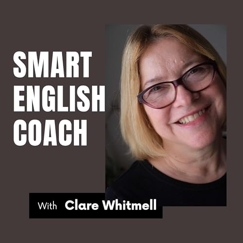 Smart English Coach Podcast Por Clare arte de portada