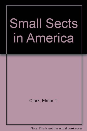 Small Sects in America 0844618624 Book Cover