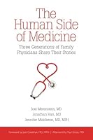 The Human Side of Medicine 1523856807 Book Cover
