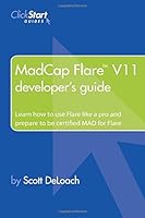 Madcap Flare V11 Developer's Guide 0578160749 Book Cover