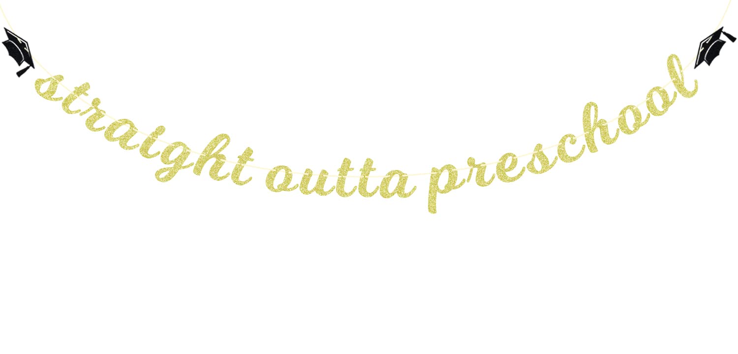 Straight Outta Preschool Banner, Kinder Gard, Congrats Grad Party Decorations