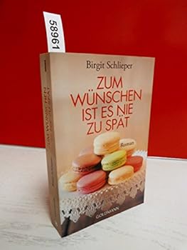 Paperback Zum Wunschen ist es nie zu spat [German] Book