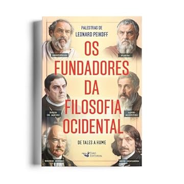 Capa do livro Os fundadores da filosofia Ocidental - De Tales a Hume