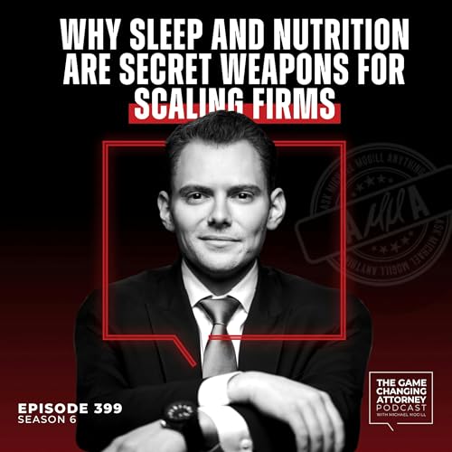399. AMMA — Why Sleep and Nutrition Are Secret Weapons for Scaling Firms Podcast Por arte de portada