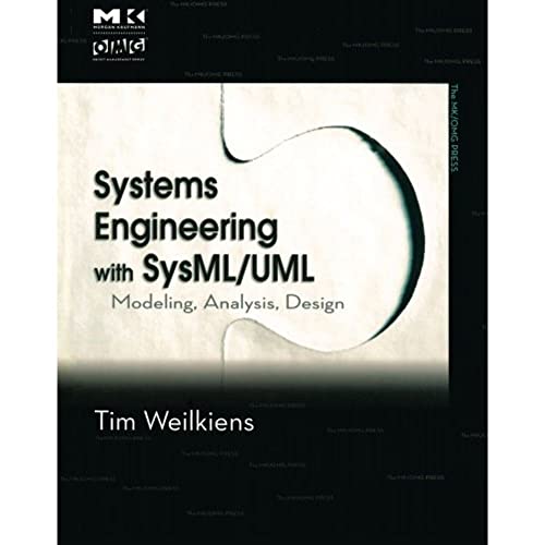 Systems Engineering with SysML/UML: Modeling, Analysis, Design view 2