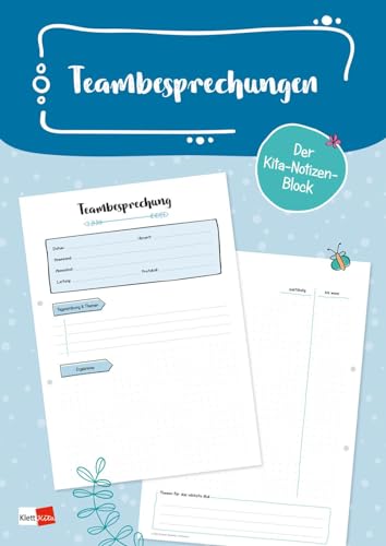 Der Kita-Notizen-Block: Teambesprechungen - Protokollvorlagen im Abreißblock (50 Blatt, A4) (Klett Kita Arbeitshilfen)