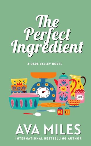 The Perfect Ingredient (Dare Valley Series)
