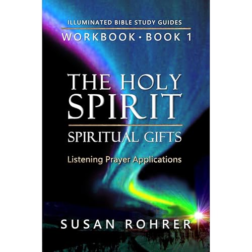 The Holy Spirit - Spiritual Gifts Workbook Audiolibro Por Susan Rohrer arte de portada
