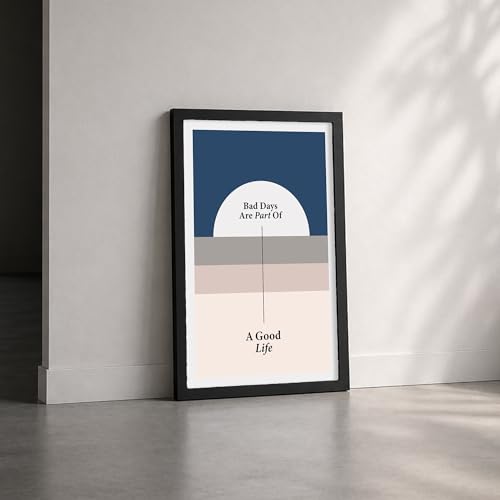 Image of CodersParadise Bad Days Are Part of a Good Life Premium Framed Wall Poster(12x18 Inch)|Inspirational Quote Wall Art|Motivational Home Decor for Bedroom, Living Room, Office|Ready-to-Hang Display Frame
