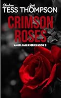 Crimson Roses 1695421191 Book Cover
