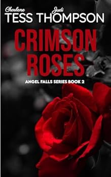 Paperback Crimson Roses (Angel Falls) Book