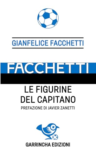  Facchetti. Le figurine del capitano