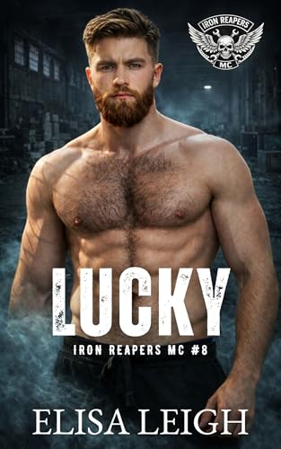 Lucky (Iron Reapers MC Book 8)