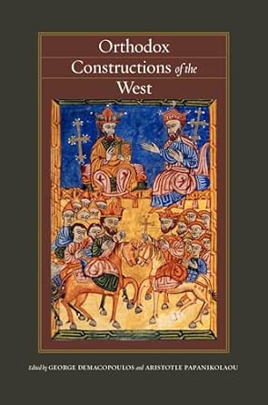 Orthodox Constructions of the West Orthodox Constructions of the West book cover