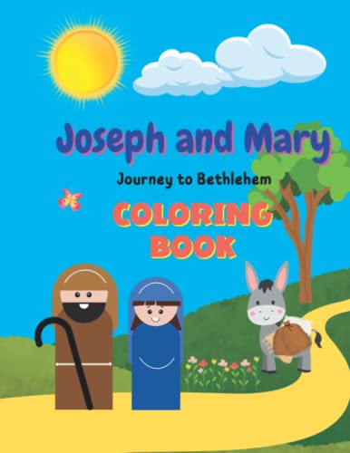 Joseph and Mary Journey to Bethlehem: Coloring Book