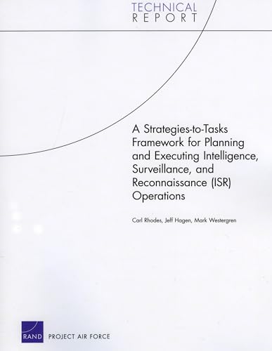 A Strategies-to-Tasks Framework for Planning and Executing Intelligence, Surveillance, and Reconnaissance (ISR) Operations (Technical Report)