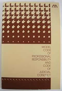 Paperback Model code of professional responsibility and Code of judicial conduct by American Bar Association (1986-05-03) Book