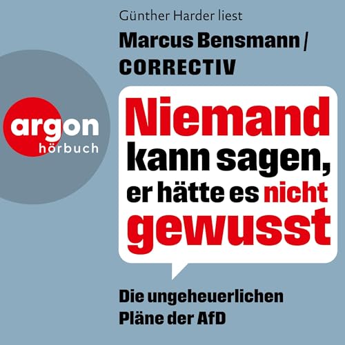 Marcus Bensmann, CORRECTIV presents Niemand kann sagen, er h&amp;auml;tte es nicht gewusst episode artwork