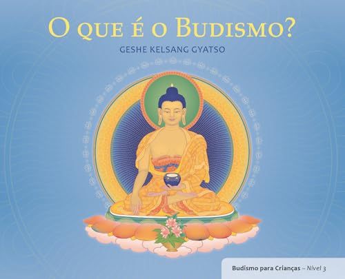O que é o Budismo?