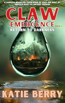 CLAW Emergence Book 3: Return to Darkness