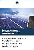 Experimentelle Studie zu transformatorlosen netzgekoppelten PV-Wechselrichtern (German Edition) 6203890650 Book Cover