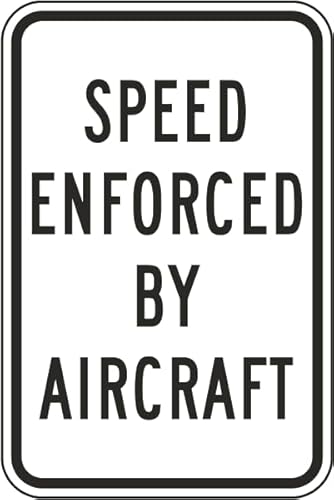Speed Enforced by aircraft �T�C�� ��ʕW�� ���x�����W�� Radar Item2024-14557 �����u���L�Ŕ� 8 x 12�C���` ����/���O�p�̓ǂ݂₷�����S�W��
