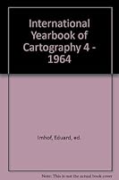 International Yearbook of Cartography 4 - 1964 B000IU64DO Book Cover