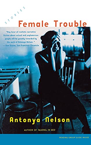 Female Trouble: Stories