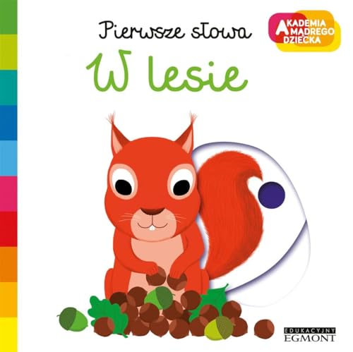 W Lesie. Akademia MÄdrego Dziecka. Pierwsze SLo... [Polish] 8328136384 Book Cover
