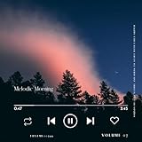 The Atmos Melodies