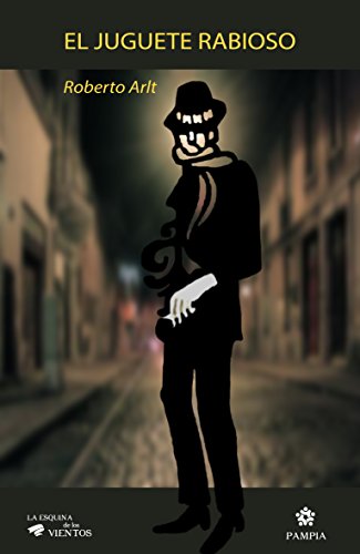 El juguete rabioso (Spanish Edition)