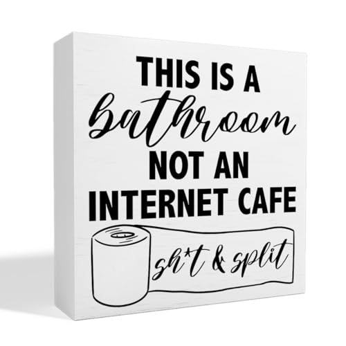 Funny Sarcastic Bathroom Decor Sign Toilet Guest Restroom Washroom Table Decor This Is A Bathroom Not An Internet Cafe Wooden Box Sign 5 x 5 Inches