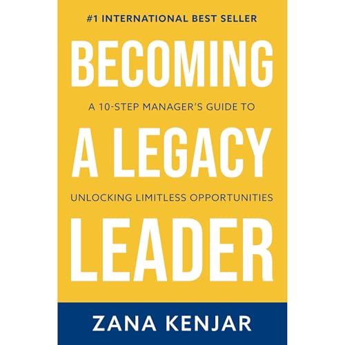 Becoming a Legacy Leader Audiolibro Por Zana Kenjar arte de portada