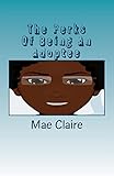 The Perks of Being An Adoptee: An Adoptee's view of the way she is Viewed
