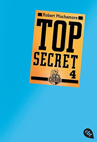 Top Secret 4 - Der Auftrag (Top Secret (Serie), Band 4) Top Secret 4 - Der Auftrag (Top Secret (Serie), Band 4)