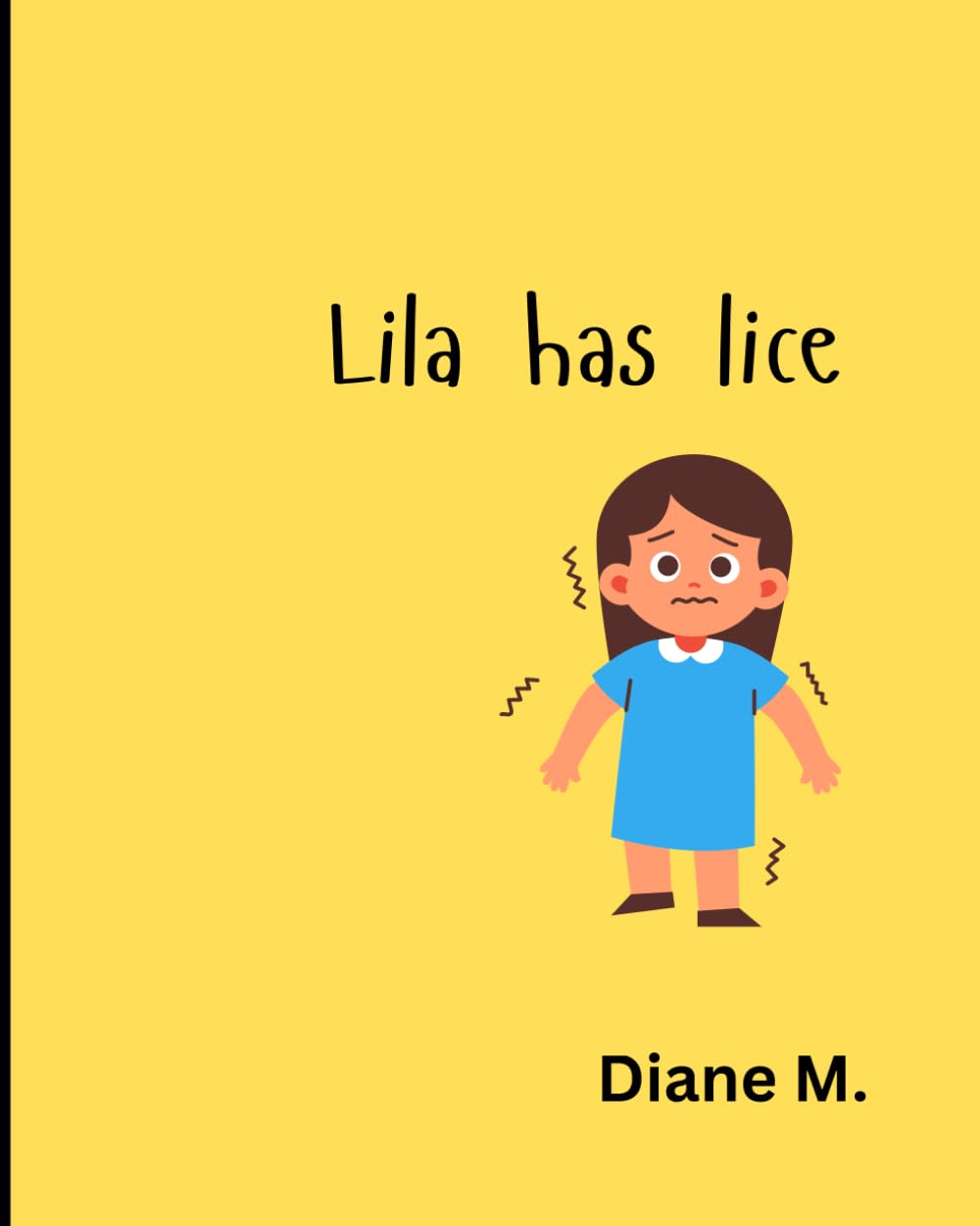 Lila has lice !