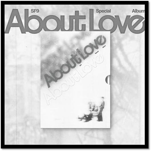 SF9 About Love [LOVE AS IS + LOVED ONE 2 Ver Set] Special Album
