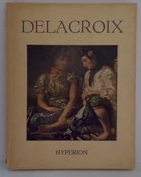 Unknown Binding Delacroix (Hyperion miniatures series) Book
