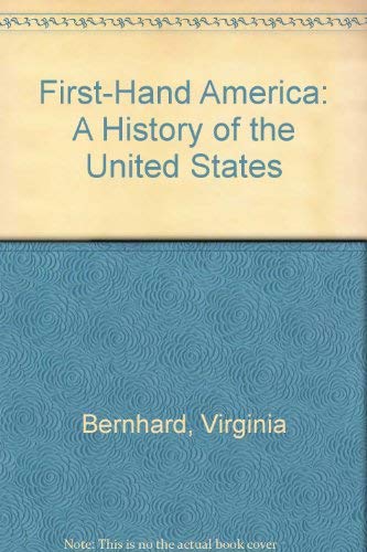 First-Hand America: A History of the United States