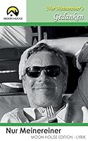 Nur Meinereiner's Gedanken 1505613337 Book Cover