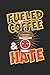 Produktbild Fueled By Coffee And Hate: Angetrieben Von Kaffee Und Hass. Notizbuch / Tagebuch / Heft mit Linierten Seiten. Notizheft mit Linien, Journal, Planer für Termine oder To-Do-Liste.