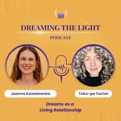 Dreams as a Living Relationship with Toko-pa Turner