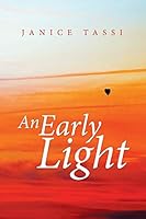 An Early Light 1503592790 Book Cover