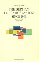 The German education system since 1945 B0006FCEEY Book Cover