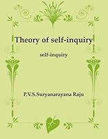 Theory of self-inquiry.: self-inquiry. 1469934086 Book Cover