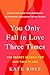 You Only Fall in Love Three Times: The Secret Search for Our Twin Flame