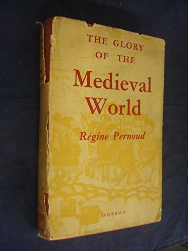 The Glory of the Medieval World [French] 2724216903 Book Cover